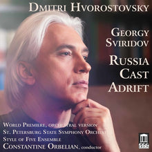the album cover for Dmitri Hvorostovsky - Georgy Sviridov: Russia Cast Adrift