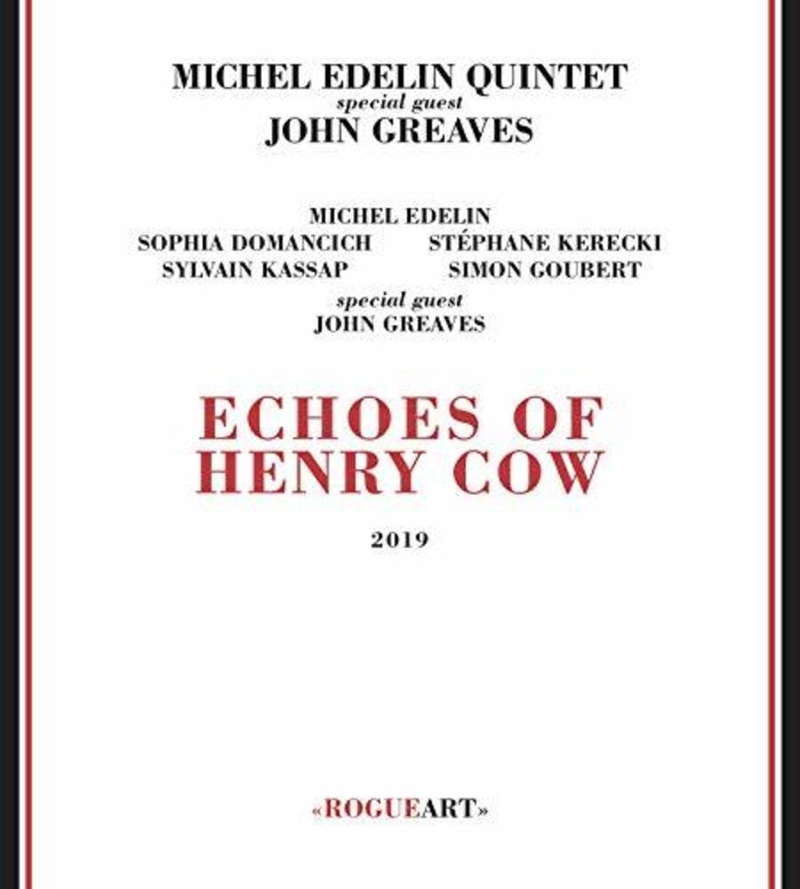 the album cover for Michel Edelin / Greaves,John - Echoes Of Henry Cow