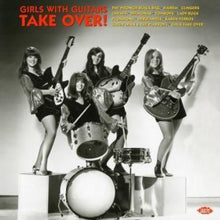 the album cover for Girls With Guitars Take Over / Various Uk - Girls With Guitars Take Over / Various