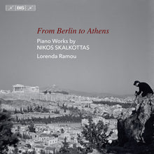 the album cover for Skalkottas / Ramou - From Berlin to Athens