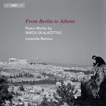 Skalkottas / Ramou - From Berlin to Athens [CD]