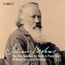 the album cover for Brahms / Wallin / Pontinen - 5 Sonatas Violin & Piano 1