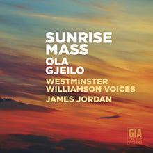 Gjeilo / Westminster Williamson Voices / Jordan - Sunrise Mass [CD]
