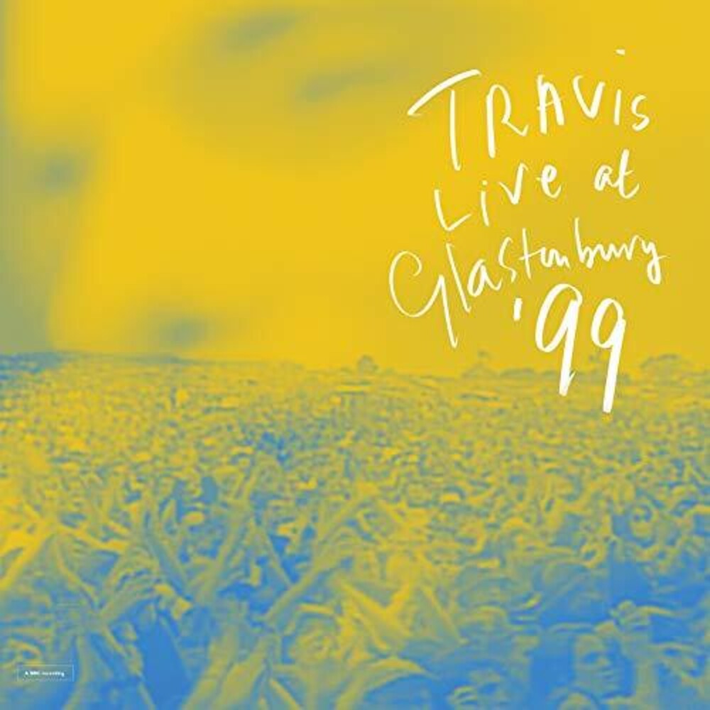the album cover for Travis - Live At Glastonbury ‘99 [2LP]