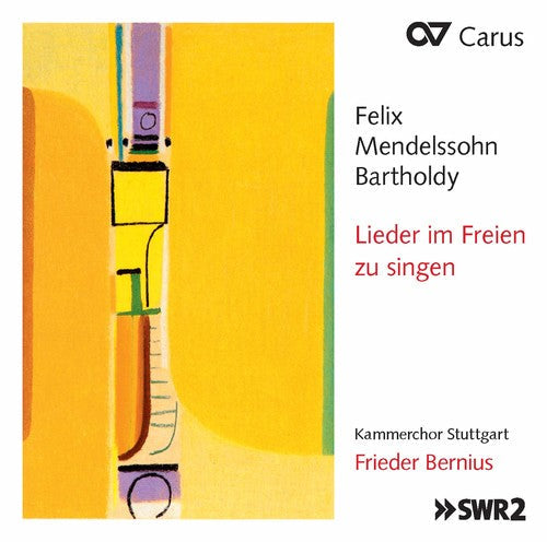 Bartholdy / Stuttgart / Bernius - Mendelssohn: Lieder Im Freien Zu Singen Music CD