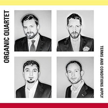 the album cover for Dolezal / Organic Quartet - Organic Quartet - Terms & Conditions Apply