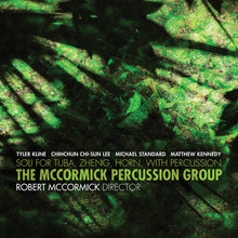 Kline / Mccormick Percussion Group - Tuba / Zhen / Horn & Percussion Music CD