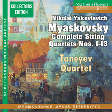 the album cover for Taneyev Quartet - MYASKOVSKY: Complete String Quartets No.s 1-13