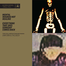 Uniform & The Body - Mental Wounds Not Healing / Everything That Dies S [CD]