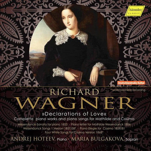 Wagner / Hoteev / Bulgakova - Declarations of Love [CD]
