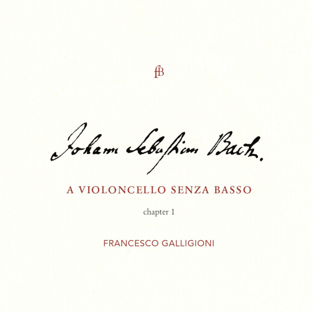 the album cover for J Bach S / Galligioni - Violoncello Senza Basso 1