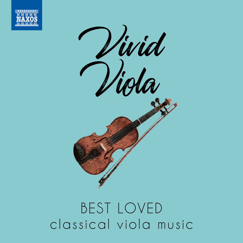 the album cover for Vivid Viola / Various - Vivid Viola: Best Loved Classical Viola Music