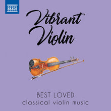 the album cover for Vibrant Violin / Various - Vibrant Violin: Best Loved Classical Violin Music