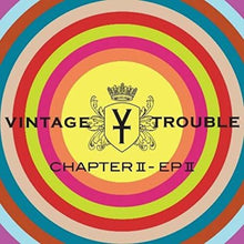 the album cover for Vintage Trouble - Chapter II, EP II