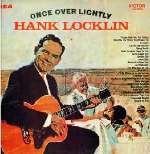the album cover for Hank Locklin - Once Over Lightly