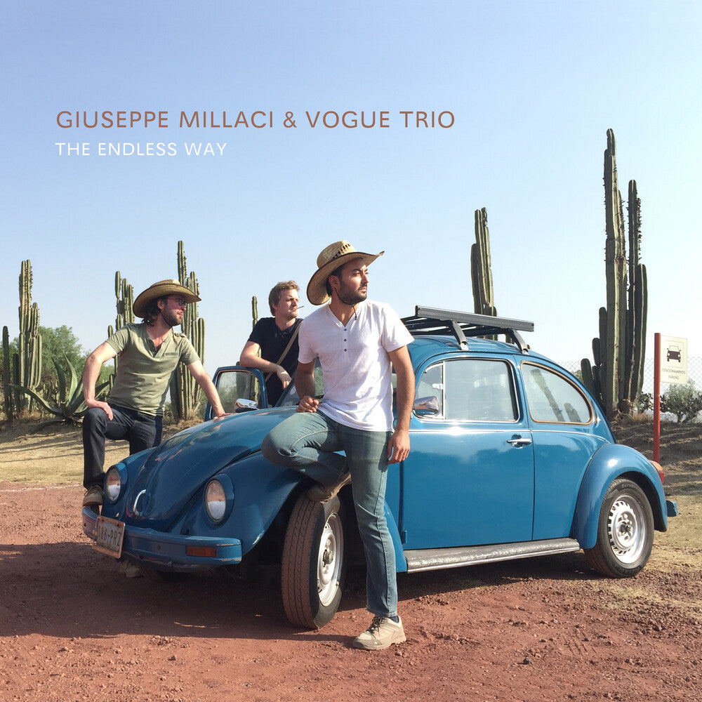 Giuseppe Millaci / Vogue Trio - The Endless Way Music CD