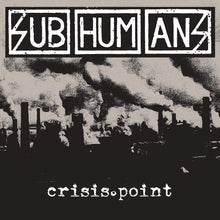 Subhumans - Crisis Point [LP] Vinyl Record