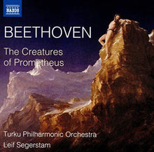 the album cover for Beethoven / Segerstam / Turku Philharmonic Orch - Creatures of Prometheus