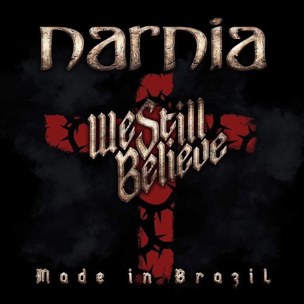 Narnia - We Still Believe - Made In Brazil [CD]