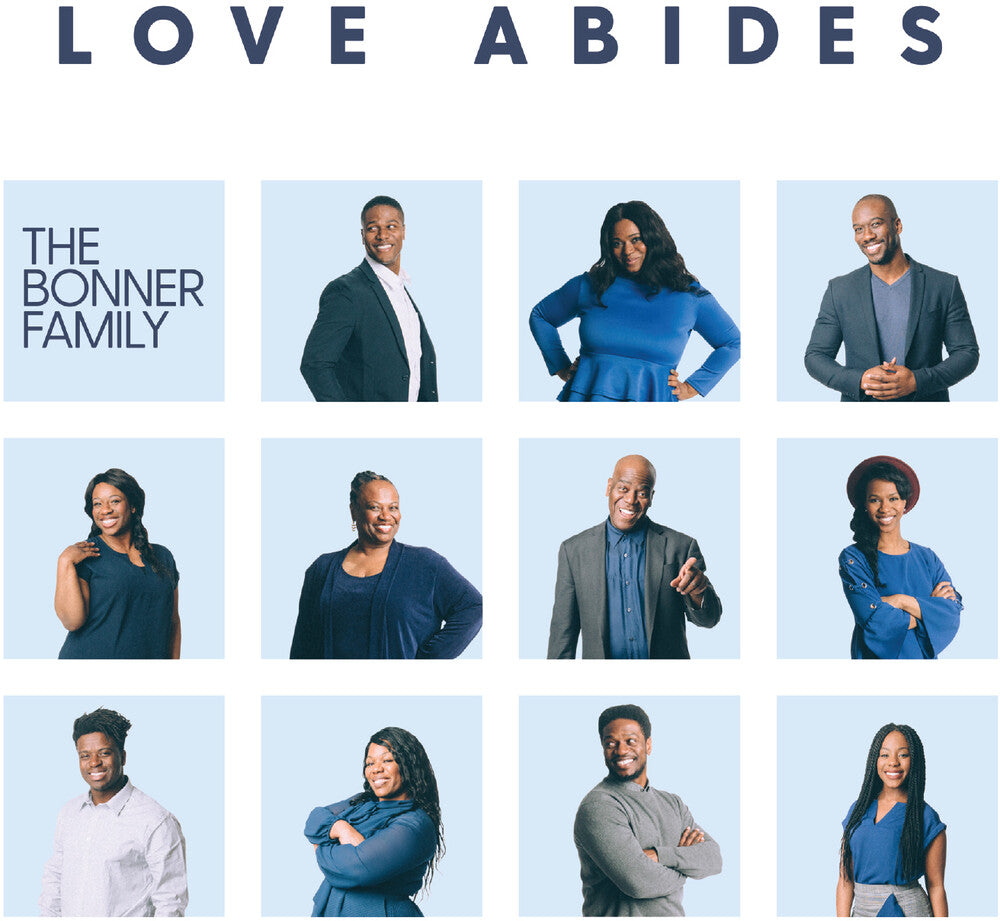 the album cover for Bonner Family - Love Abides