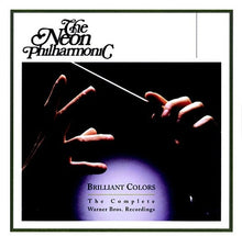 the album cover for Neon Philharmonic - Complete Warner Bros. Recordings (2cd) (38 Tracks)
