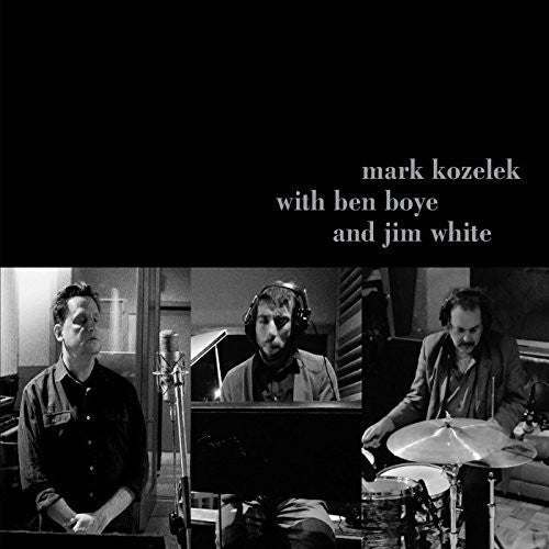 Mark Kozelek / Boye,Ben / White,Jim - Mark Kozelek With Ben Boye And Jim White [CD]