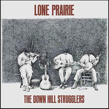 the album cover for Down Hill Strugglers - Lone Prairie
