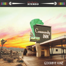 Goodbye June - Community Inn [CD]