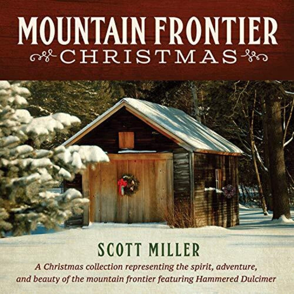 Scott Miller - Mountain Frontier Christmas [CD]