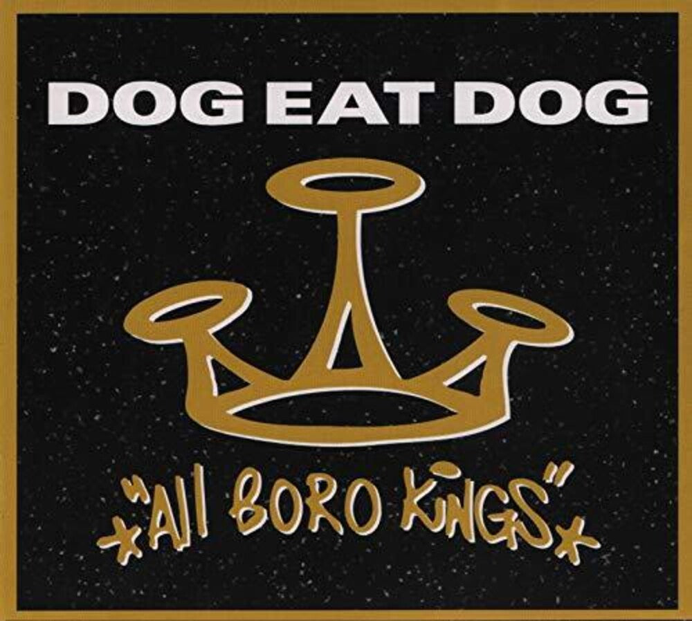 Dog Eat Dog - All Boro Kings [CD]