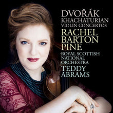 the album cover for Dvorak / Pine / Abrams - DvorÃ¡k, Khachaturian: Violin Concertos by Rachel Barton Pine