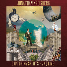 the album cover for Jonathan Kreisberg - Capturing Spirits - Jkq Live!