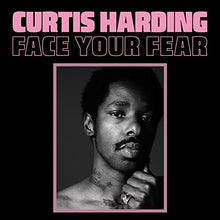 the album cover for Curtis Harding - Face Your Fear [LP]