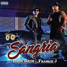 the album cover for Baby Bash / Frankie J - Sangria [Digipak]