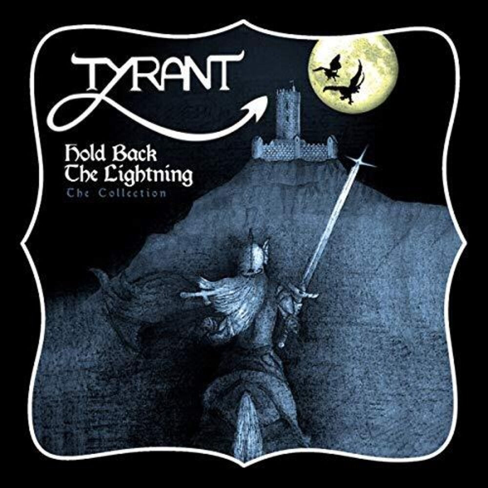 Tyrant - Hold Back The Lightning [CD]