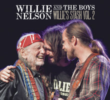 the album cover for Willie Nelson - Willie And The Boys: Willie's Stash, Vol. 2
