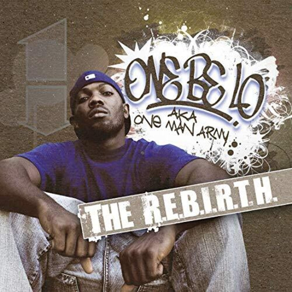 the album cover for One Be Lo - The R.e.b.i.r.t.h.