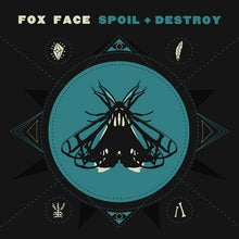 the album cover for Fox Face - Spoil + Destroy