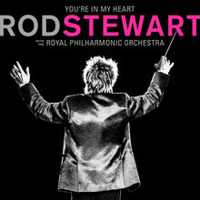 the album cover for Rod Stewart - You're In My Heart: Rod Stewart With The Royal Philharmonic Orchestra