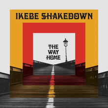 Ikebe Shakedown - The Way Home Music CD