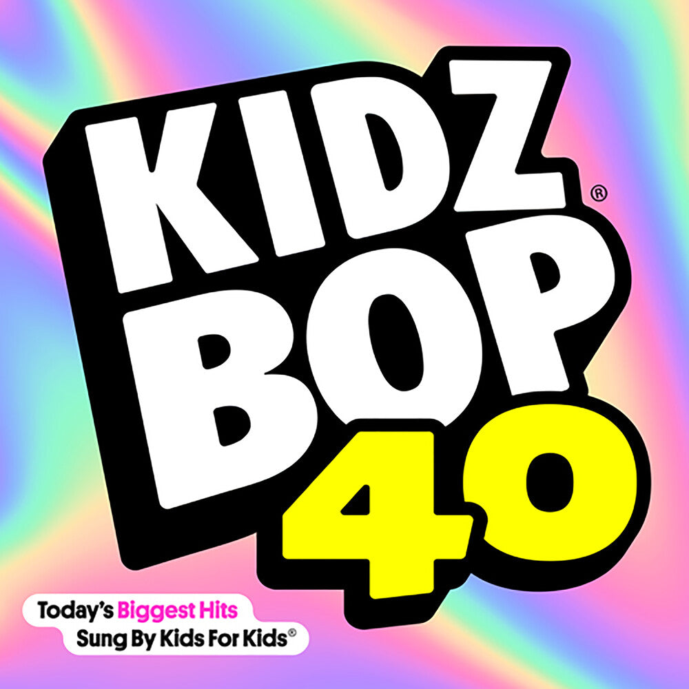 Kidz Bop - Kidz Bop, Vol. 40 [2 CD]