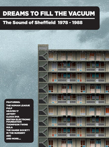 Dreams To Fill The Vacuum Sound Of Sheffield - Dreams To Fill The Vacuum: Sound Of Sheffield 1978-1988 Bookpack Edition / Various [CD]