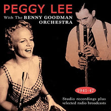 the album cover for Peggy Lee - With The Benny Goodman Orchestra 1941-43