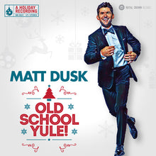 the album cover for Matt Dusk - Old School Yule!