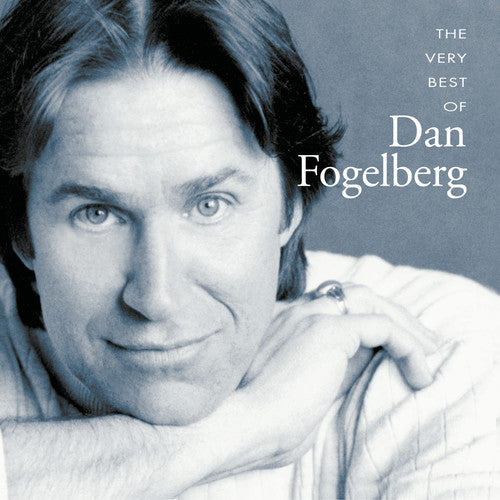 Dan Fogelberg - The Very Best Of Dan Fogelberg [CD]