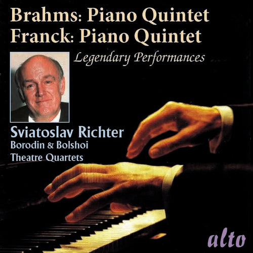 the album cover for Sviatoslav Richter / Borodin Quartet - Brahms: Piano Quintet Op.34 & Franck: Piano Quintet