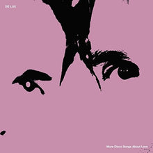 the album cover for De Lux - More Disco Songs About Love [LP]