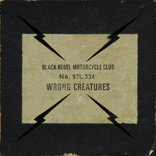 the album cover for Black Rebel Motorcycle Club - Wrong Creatures