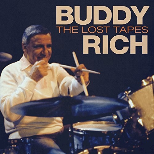 Buddy Rich - The Lost Tapes [CD]