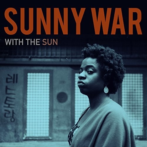the album cover for Sunny War - With The Sun [LP]